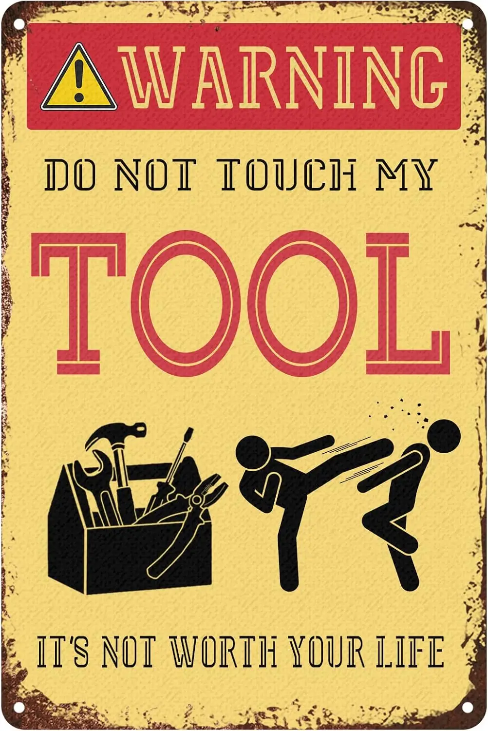Warning Do Not Touch My Tools Funny Metal Signs Warning Sign Farmhouse Vintage Wall Art for Garage Cafe Bar Club Kitchen Wa sign