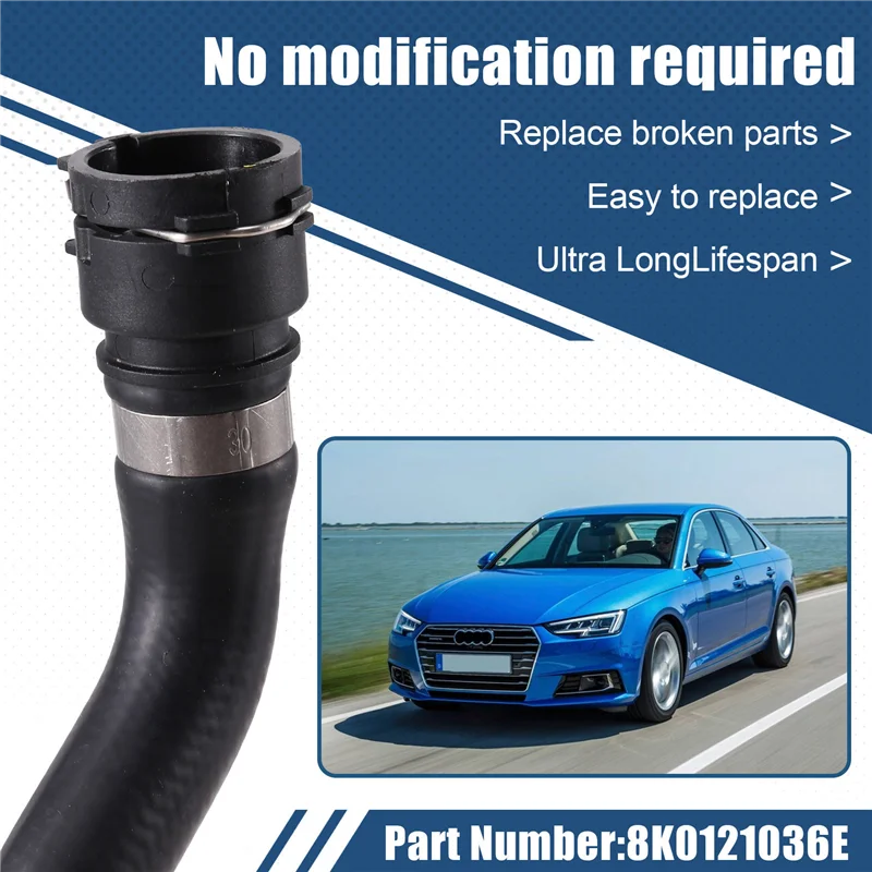 

Superior-8K0121036E Engine Cooling System Radiator Coolant Hose For A4 A5 Q5 Rubber Water Pipe 8K0 121 036E