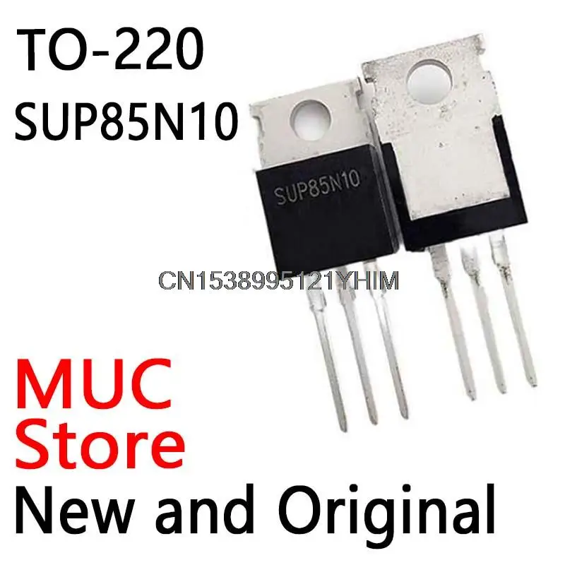 10PCS New and Original 85N10 85A 100V TO-220  SUP85N10-10-E3 SUP85N10