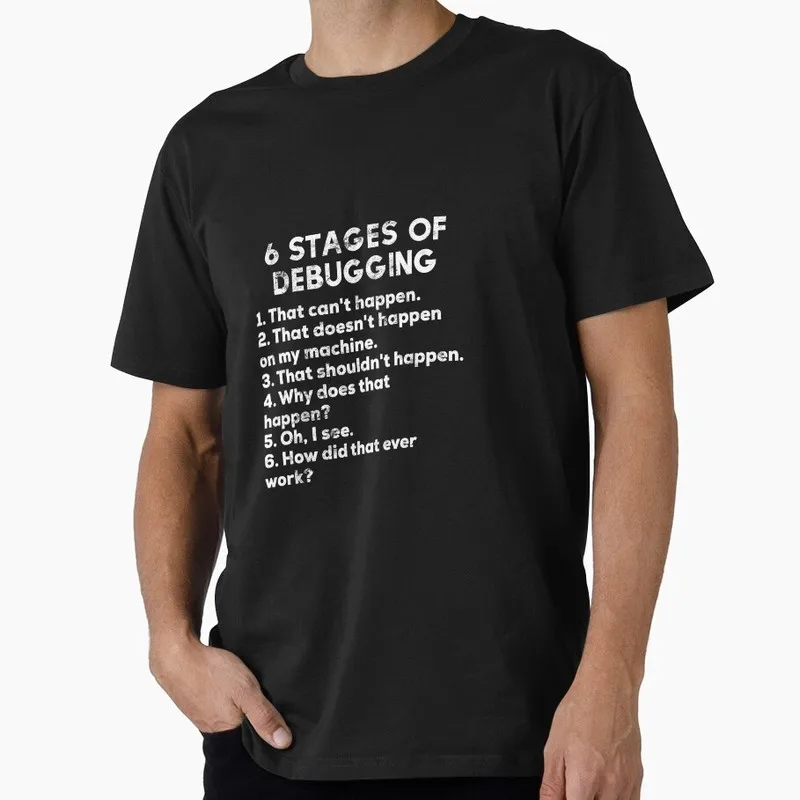 Funny Debugging Programming Short Sleeve Graphic T‑Shirt for Programmer Software Engineers Geek IT Developer Fan Gift Tees S-6XL