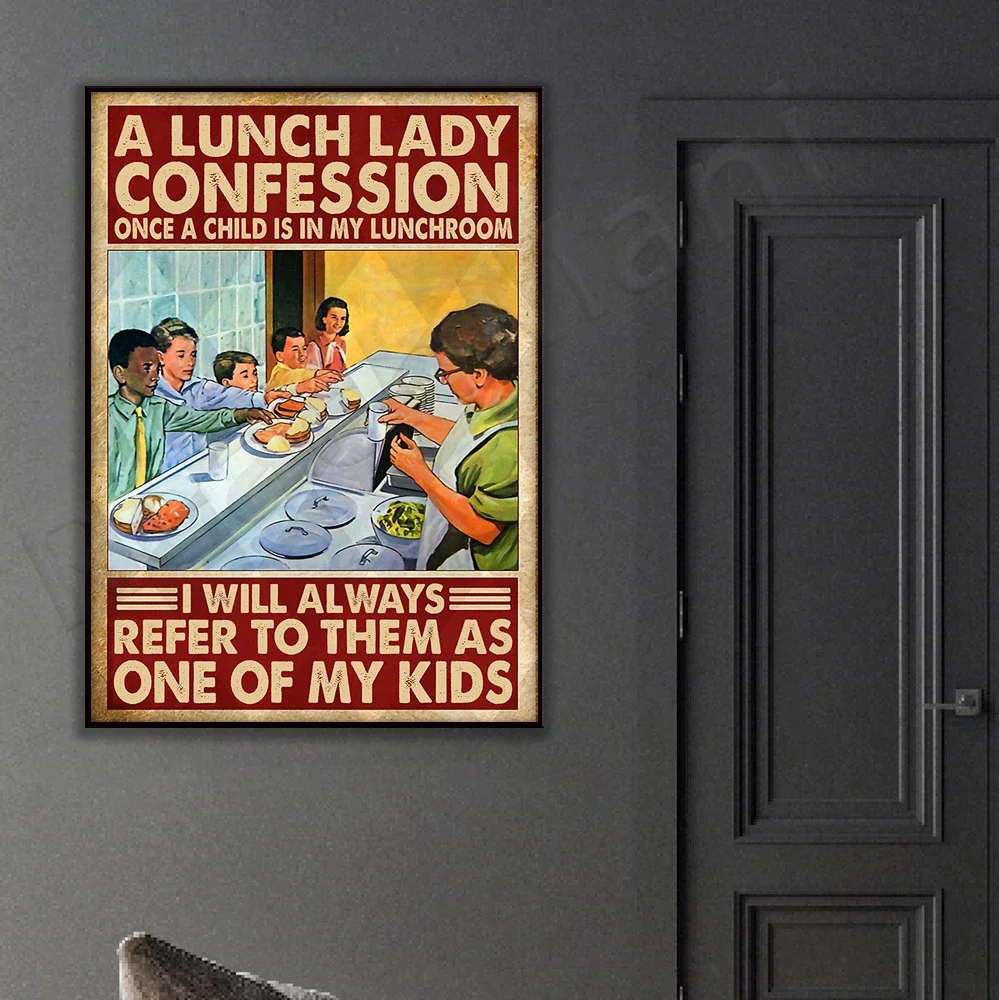 A Lunch Lady Confession Once A Child Is My Lunchroom Poster Chef Cooking Lovers Poster Home Living Kitchen Decor Poster