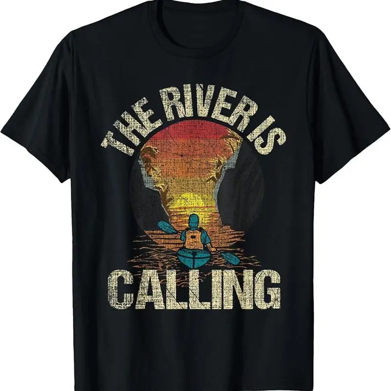 The River Is Calling - Funny Kayak Kayaking Kayaker T-Shirt