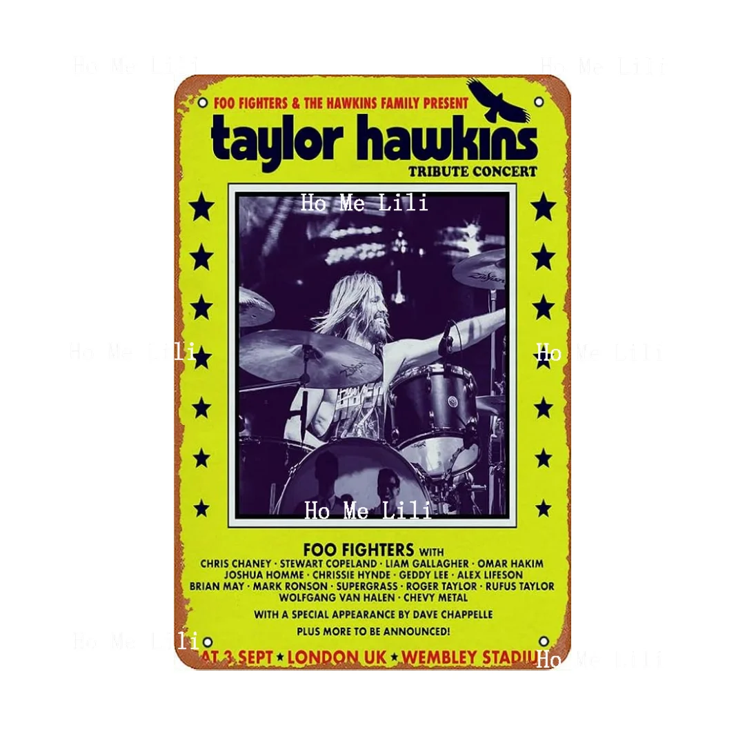 Taylor Hawkins Tribute Concert American Rock Band London Uk Poster Metal Sign Tin Retro Wall Decor For Home Cafes Sign Gift