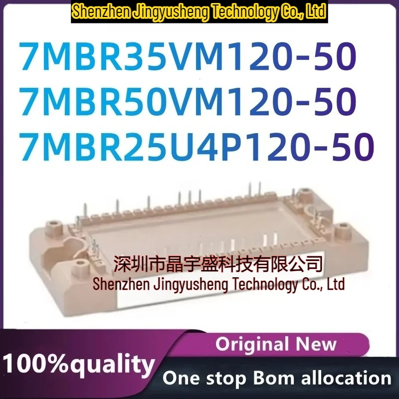 100%New original 7MBR35VM120-50 7MBR50VM120-50 7MBR25U4P120-50 NEW Electronic Components