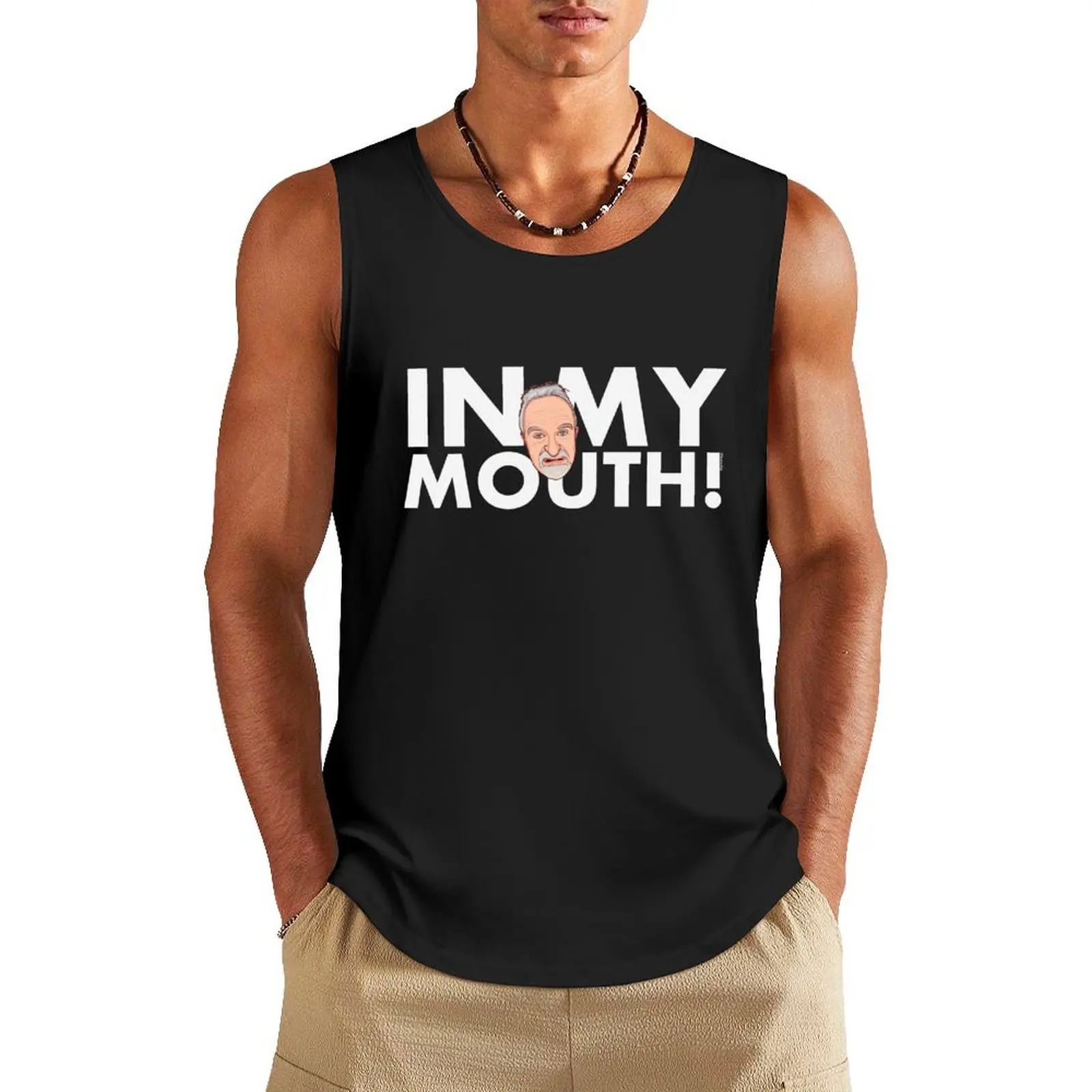 In My Mouth (white text edition!) Tank Top plain t-shirt sleeveless