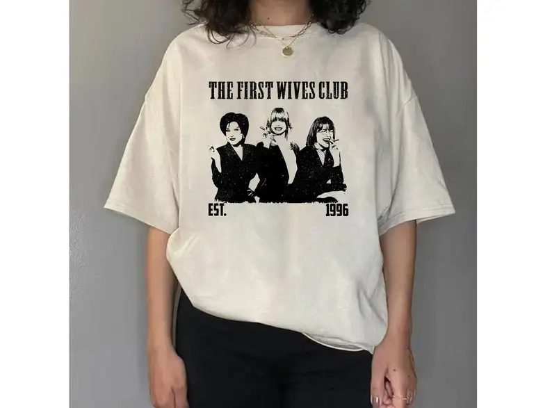 The First Wives Club T-Shirt,