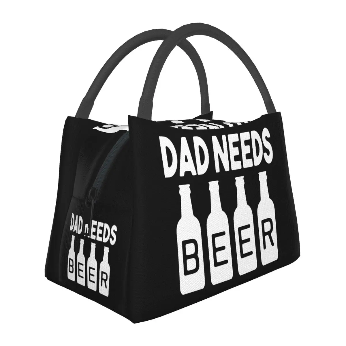 

Dad Needs Beer Portable insulation bag for Cooler Food Office Pinic Container