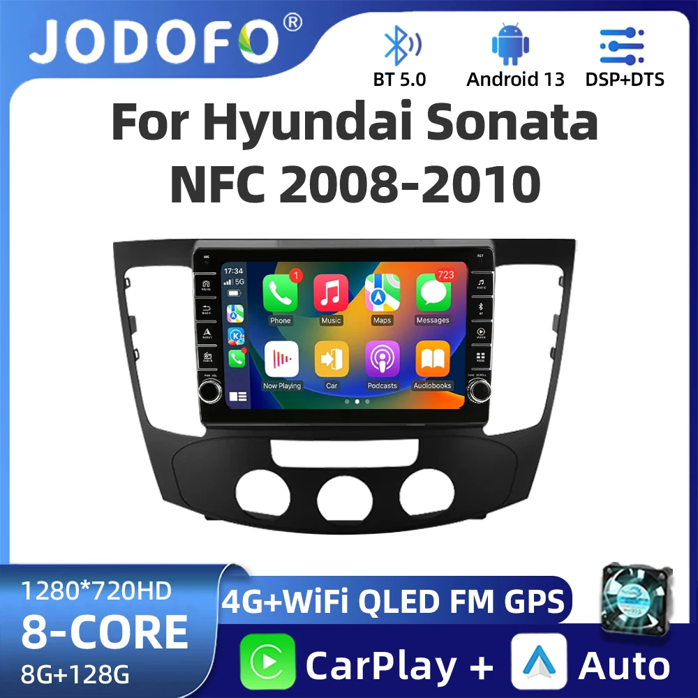 

Jodofo Android 13 Car Radio for Hyundai Sonata NFC 2009 Multimedia Video Player GPS Navigation 8+128G WIFI+4G Carplay Autoradio