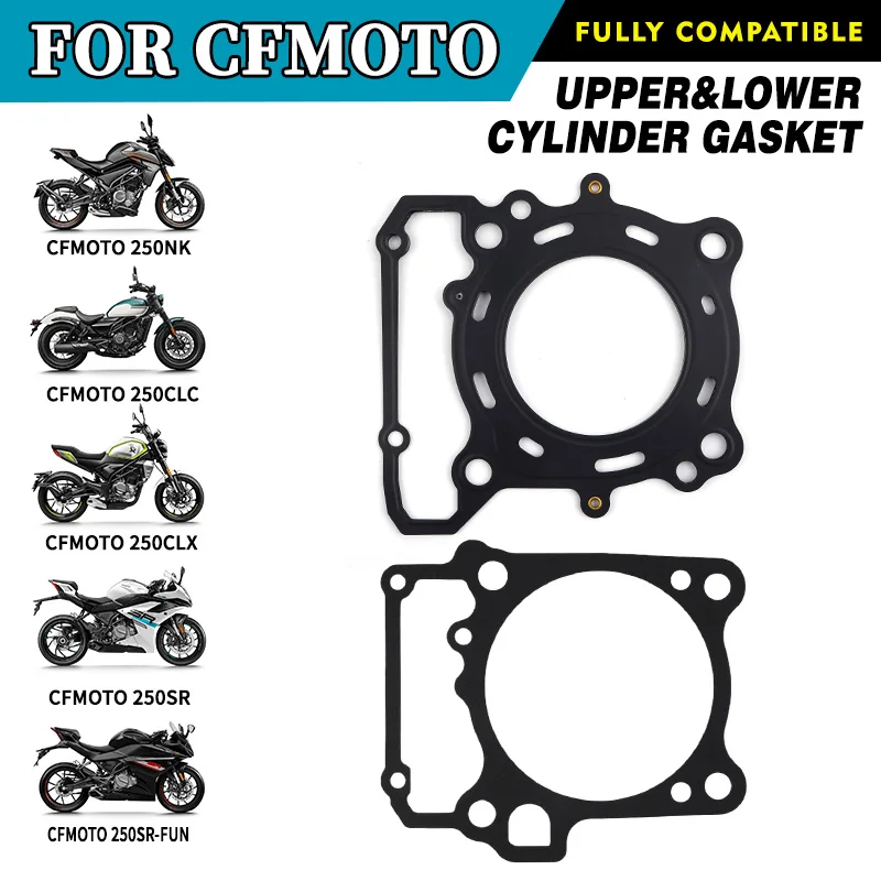 

For CFMOTO Upper&Lower Cylinder Gasket Head Gasket Set 250SR 250SR-FUN 250CLC 250CLX 250NK Motorcycle Original Parts