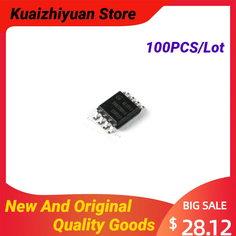 100PCS/Lot New And Original GD25Q32BSIG GD25Q32ESIGR GD25Q32ETIGR GD25Q32CNIGR GD25Q32ENIG NOR Flash 32Mbit 120MHz Quality Goods