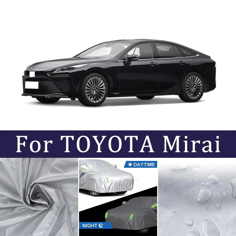 

For TOYOTA Mirai Outdoor Protection Full Car Covers Sunshade Waterproof Dustproof Exterior Car cover protection cars accessories