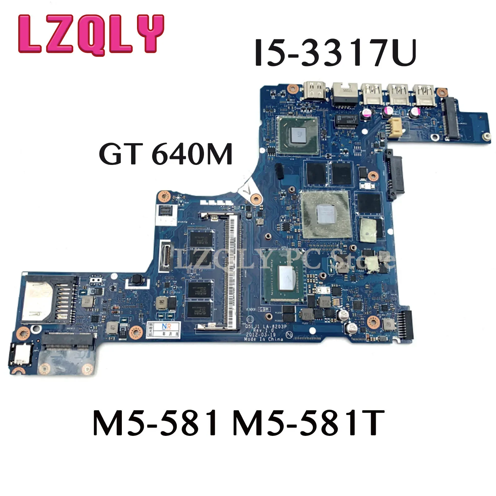 LZQLY For ACER Aspire M5-581 M5-581T Q5LJ1 LA-8203P NBM2G11001 Laptop Motherboard I5-3317U CPU GT 640M GPU DDR3 Full Test