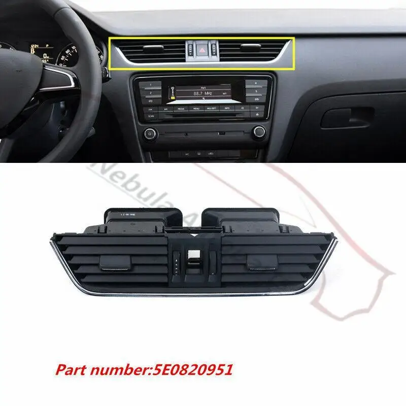 

for Skoda Octavia 3 MK3 A7 2013 - 2020 Central air conditioning vent socket Assy 5E0820951-