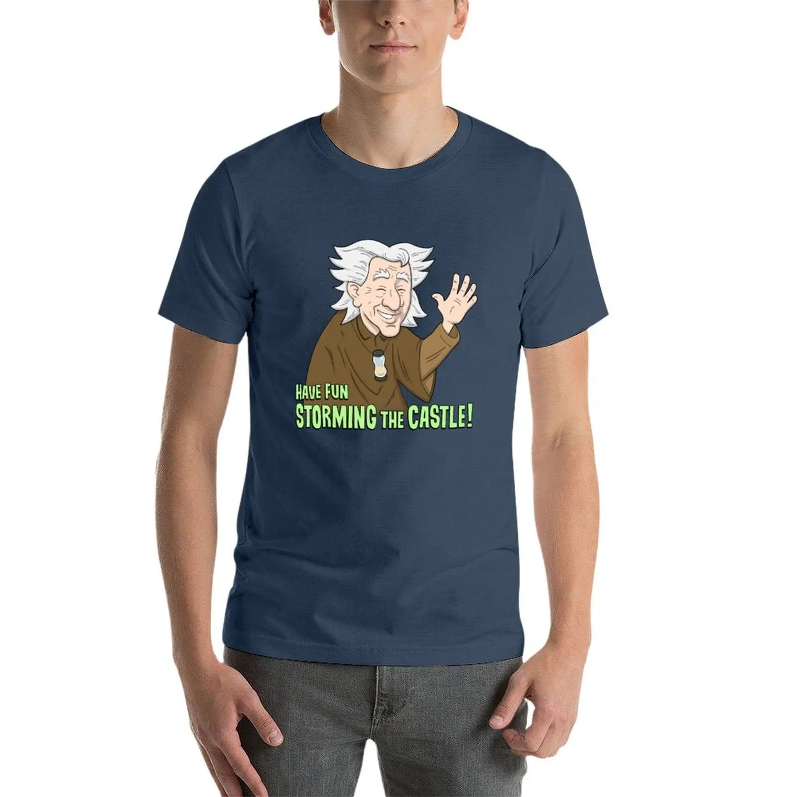 Have fun storming the castle! T-Shirt t shirt personalised t shirts for man cotton soft t shirts with prints T-Shirt