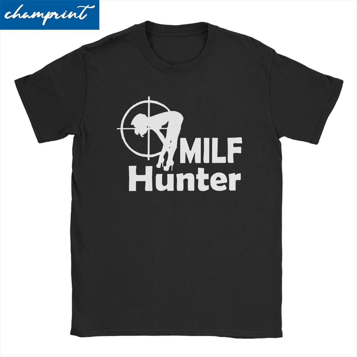 Creative Milf Hunter T-Shirts for Men Women Crew Neck Cotton T Shirt Short Sleeve Tee Shirt Unique Tops