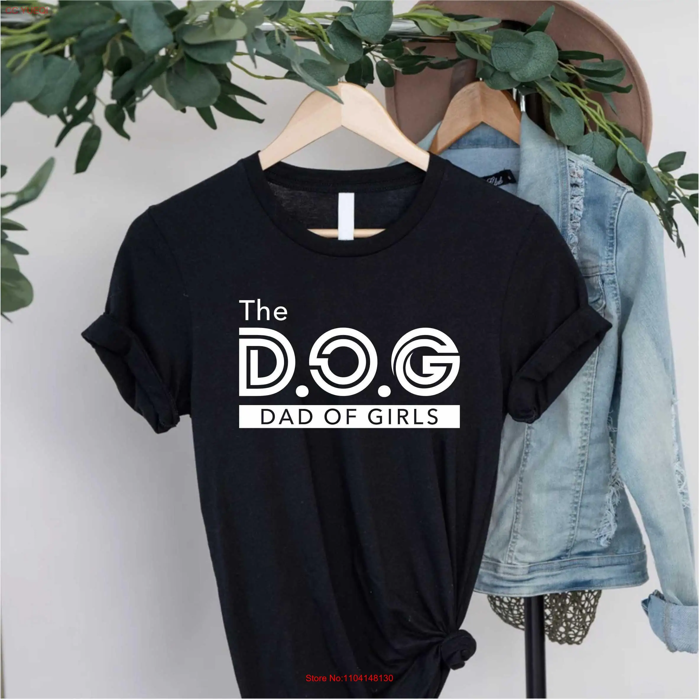 The D O G Dad of Girls T Shirt Comfort Clothing daughters gift Fathers day for him birthday fun with