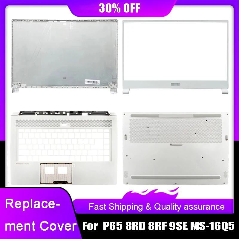 New Laptop LCD Back Top Cover For MSI P65 8RD 8RF 9SE MS-16Q5 Series Front Bezel Palmrest Upper Bottom Base Case Rear Lid White