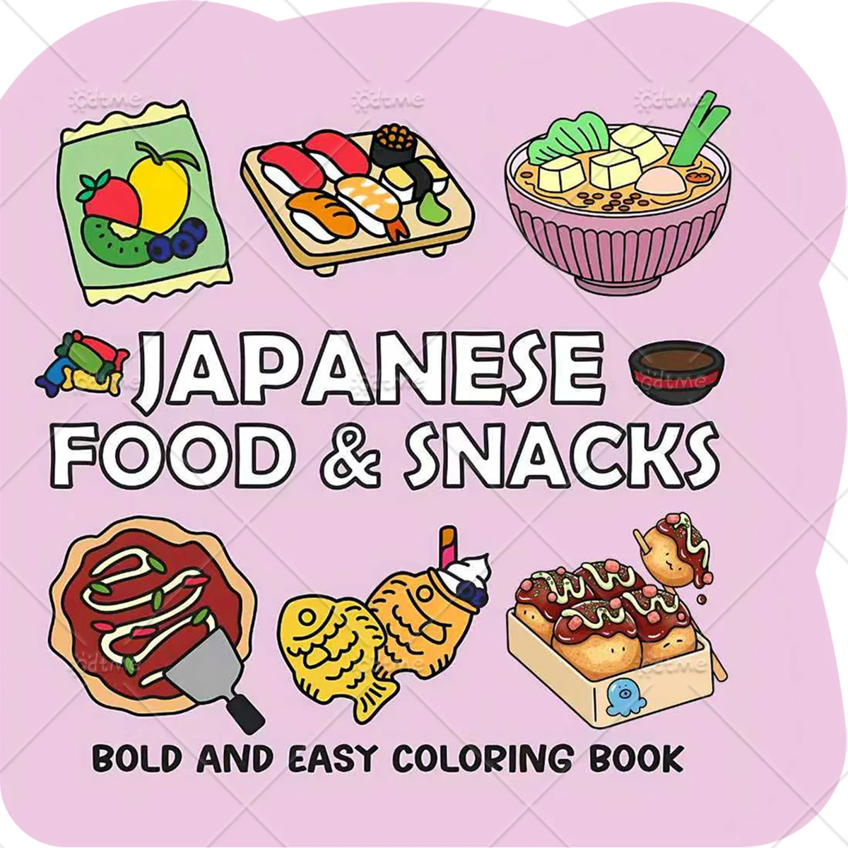 Food And Snacks Coloring Book - JAPANESE FOOD & SNACKS Irregular Patterns