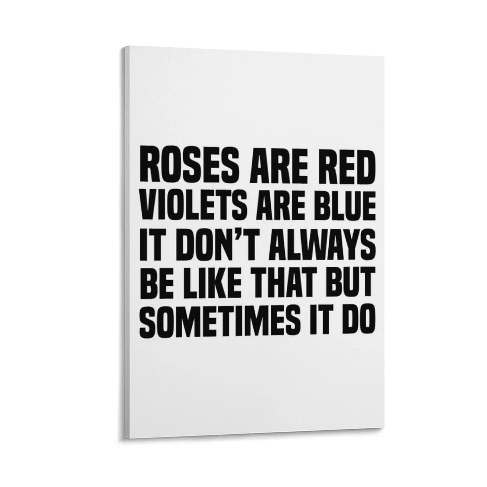 

Sometimes It Be Like That Canvas Painting decorative pictures for living room decorative items for home room decorations