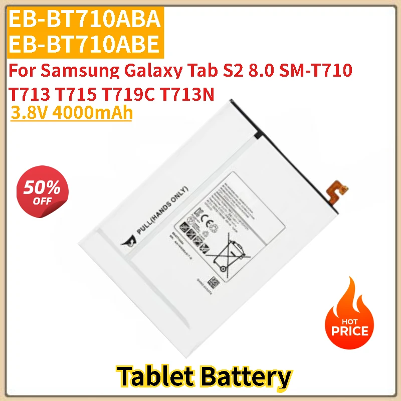 

EB-BT710ABA EB-BT710ABE Аккумулятор для планшета 3,8 В 4000 мАч для Samsung Galaxy Tab S2 8,0 SM-T710 T713 T715 T719C T713N Новое высокое качество
