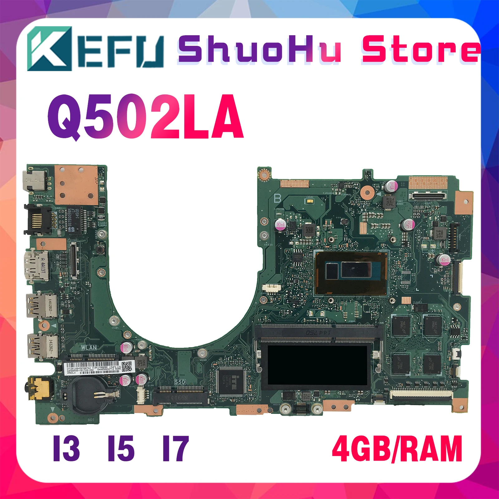 

KEFU Q502LA Mainboard For ASUS Q502L Q502 Laptop Motherboard I3 I5 I7 4th Gen 4GB/RAM MAIN BOARD 100% Tested Working