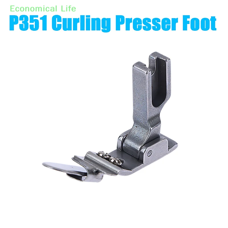 1Pc Industrial Flat Sewing Machine Folding Hemming Presser Foot P351 Curling Presser Foot For Most Industrial Sewing Machine