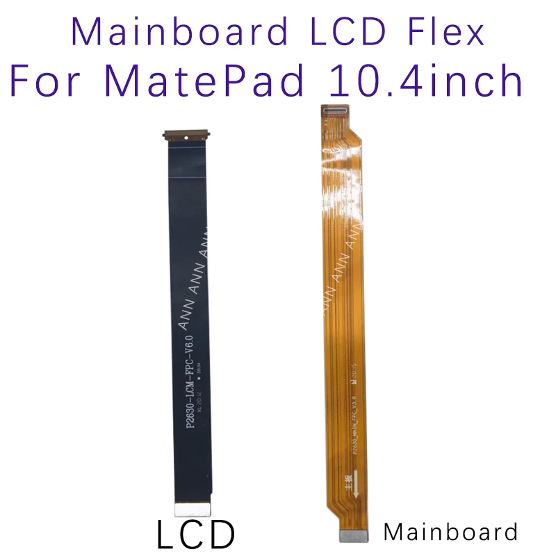 For Huawei MatePad 10.4 Inch BAH3-W09 BAH3-AL00 BAH3-L09 Main Board Connector USB Board LCD Display Flex Cable Repair Parts