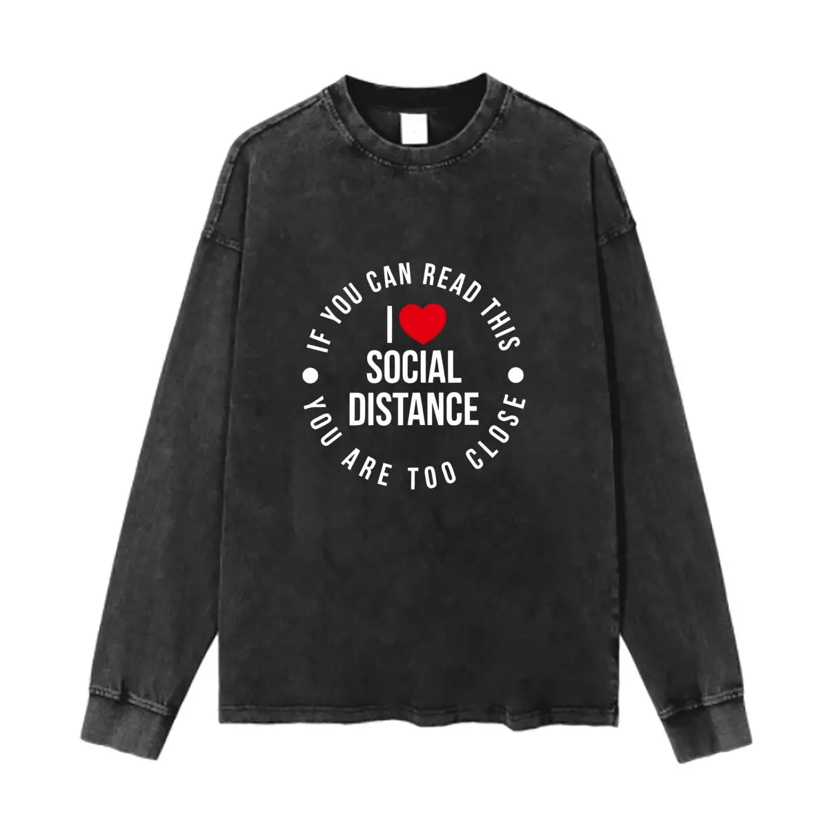I love Social Distance Art Washed Vintage Long Sleeves Cotton Tee Shirt Solid O Collared For Men's And Women's