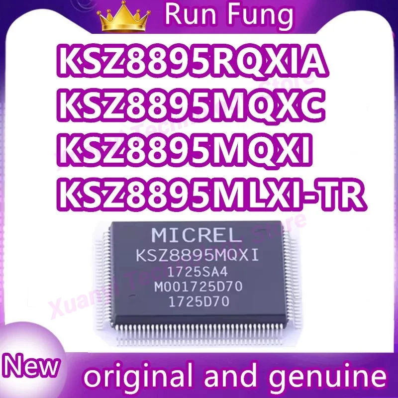 

KSZ8895RQXIA KSZ8895MQXC KSZ8895MQXI KSZ8895RQXI KSZ8895MLUB KSZ8895MLXI-TR New original Integrated Circuits IC Chips