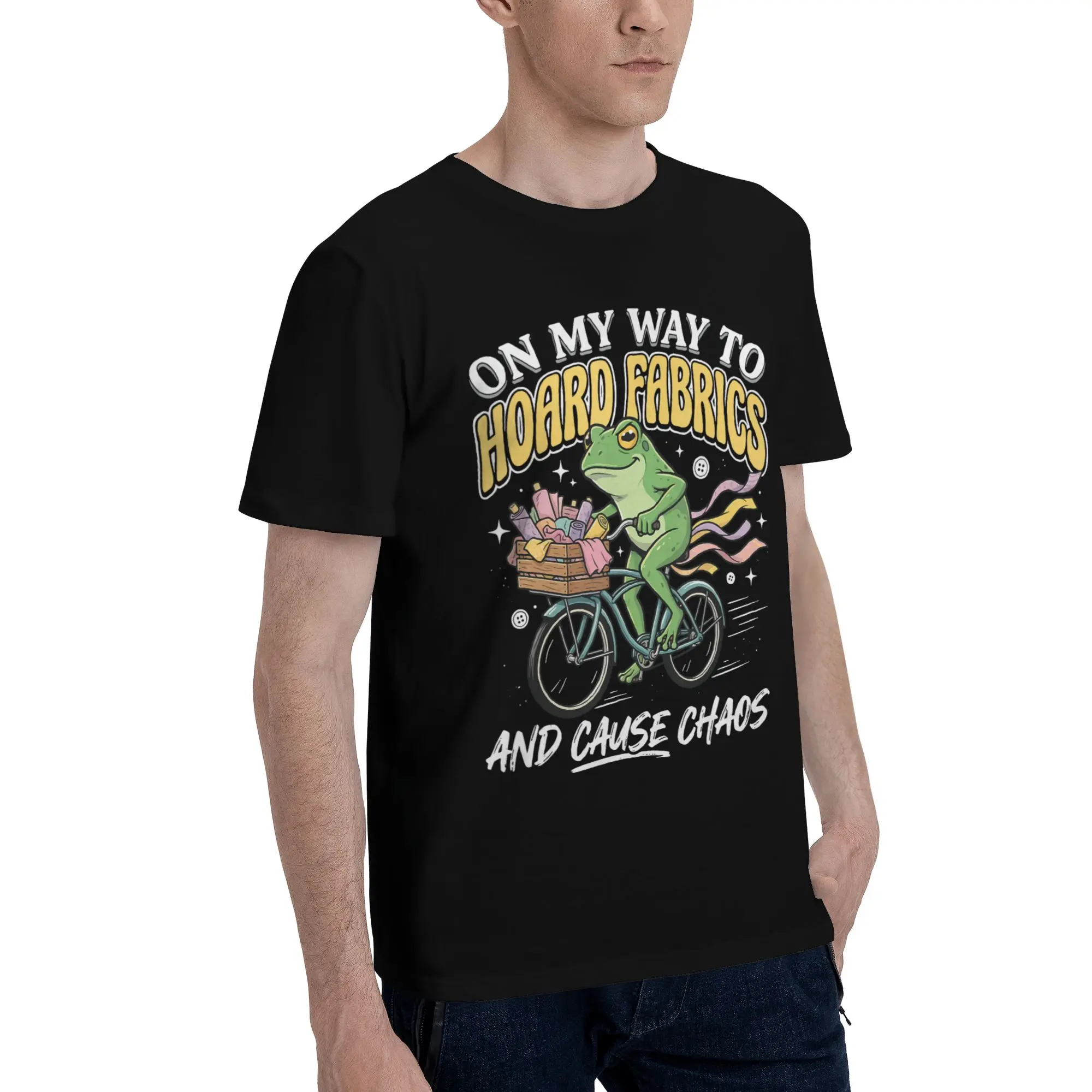 On My Way to Hoard Fabrics and Cause Chaos Print T Shirt for Men Women  100% Cotton  Tee Shirt Clothing
