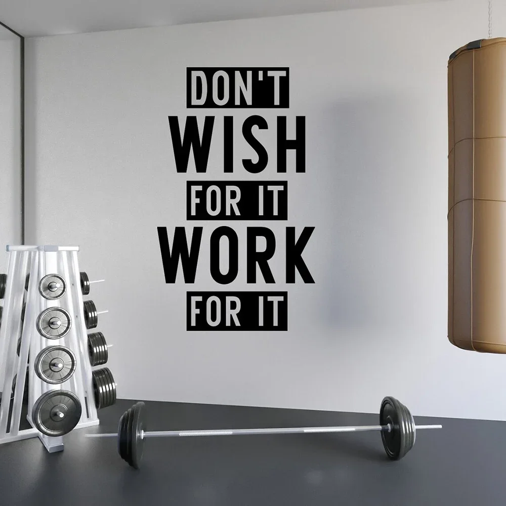 Gym Wall Decal Don't Wish for It Work for It Fitness Wall Quote Motivational Sport Quote Workout Wall Sayings Sticker A605