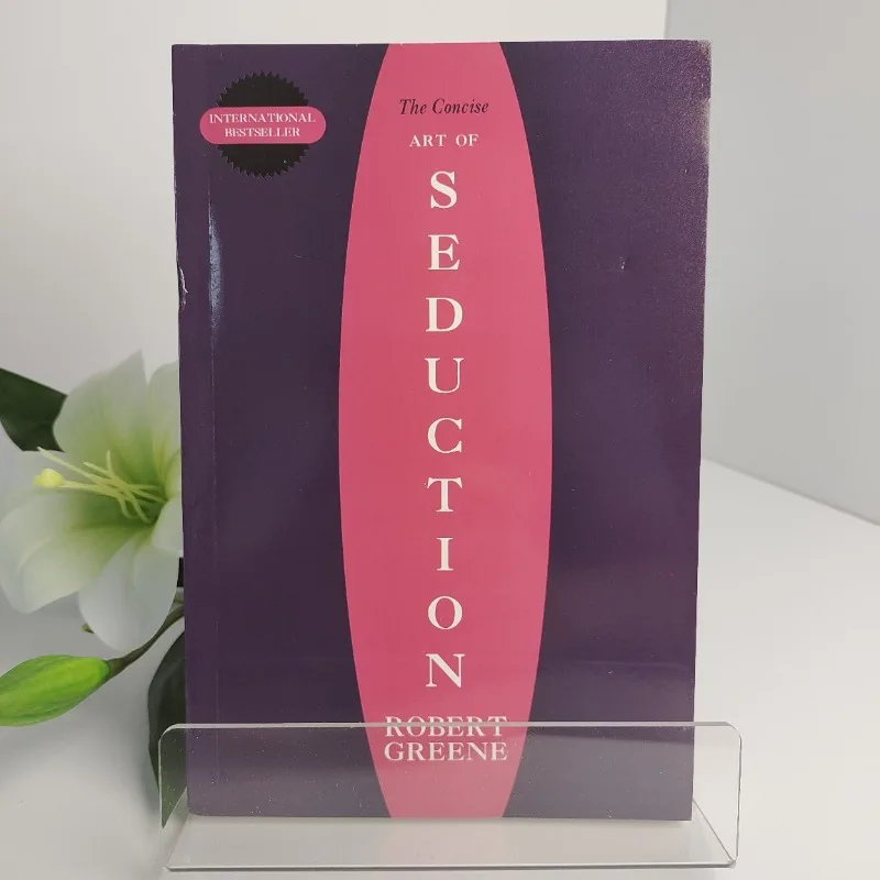 

The Concise Art of Seduction: A Modern Guide to the Timeless Strategies of Human Desire
