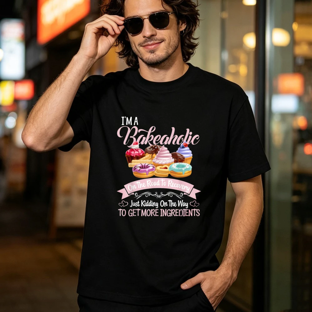 I'm a Bakeaholic Funny Baker Cupcake Cooking T-Shirt Cupcake Donut Funny Unisex Tee Fashion Baking Hobby Casual Urban Tops