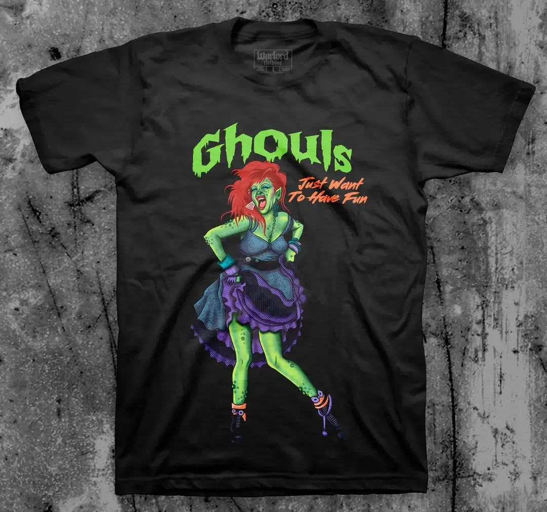 Ghouls Just Wanna Tee T Shirt