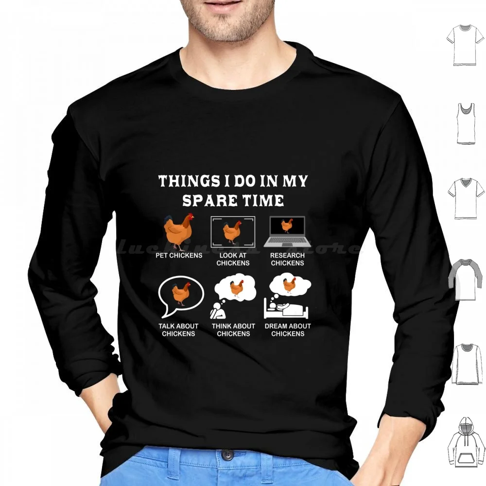 Things I Do In My Spare Time Chicken Lover Farmer Chickens Hoodie cotton Long Sleeve Family Mother Father Mothers Day