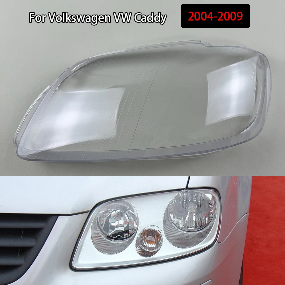 

For Volkswagen VW Caddy 2004-2009 Headlamp Cover Transparent Lamp Shade Headlight Shell Plexiglass Replace Original Lampshade