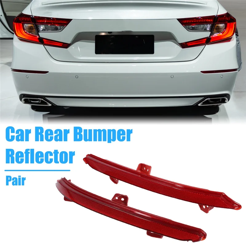 

B24C-1Pair Car Reflector Rear Bumper Light (LH+RH) 33555-TVA-A01 33505-TVA-A01 Rear Fog Lamps For HONDA ACCORD 2018-2022 Accesso