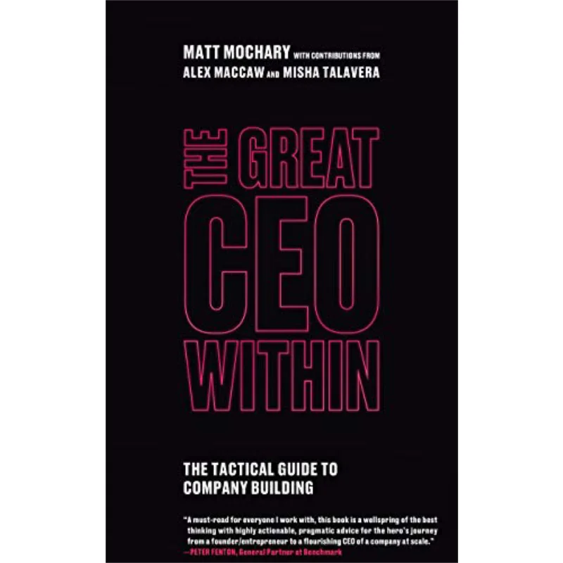 

Великий генеральный директор в тактическом руководстве к корпоративному зданию, матовые Mochary Mochary Films 9780578599281, книга