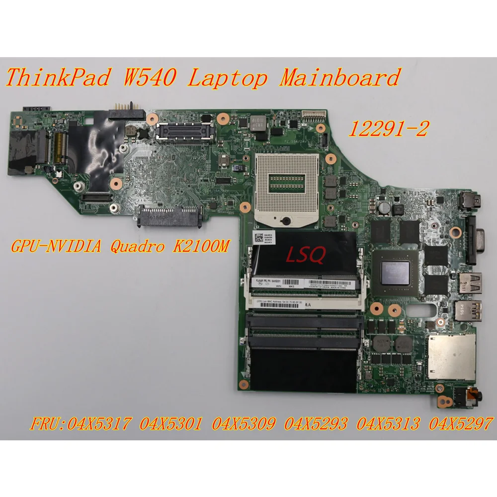 

Laptop Independent Graphics Mainboard For Lenovo ThinkPad W540 GPU-K2100M(Q3)2G 04X5317 04X5301 04X5309 04X5293 04X5313 04X5297