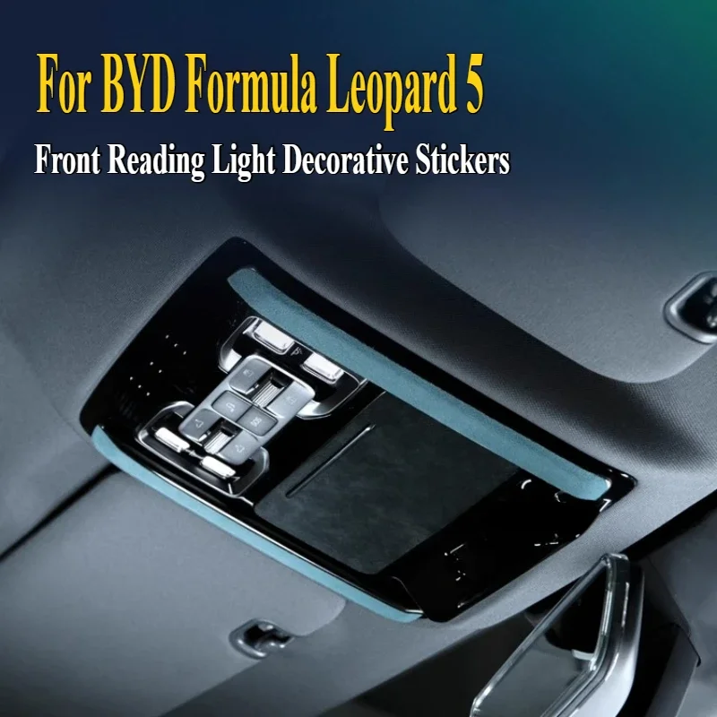 For BYD Formula Leopard 5 Dedicated  Front Reading Light Decorative Stickers Car Interior Modification Accessories