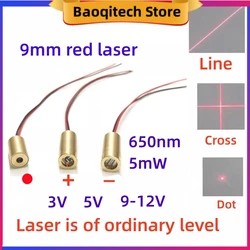 10pcs 9mm red laser head 3v 5v 9-12v infrared laser positioning light, 650nm 5mW semiconductor module, dot shaped, cross shaped