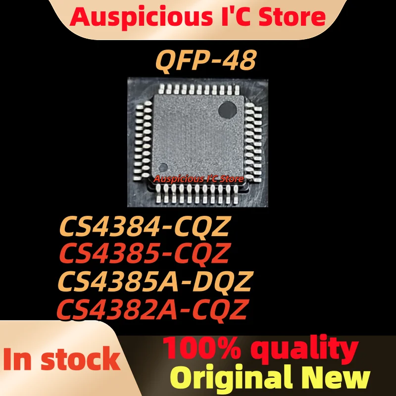 

1pcs Brand new CS4385 CS4384 CS4384-CQZ CS4385-CQZ CS4385A-DQZ CS4382A-CQZ CS4385ADQZ CS4382ACQZ QFP-48