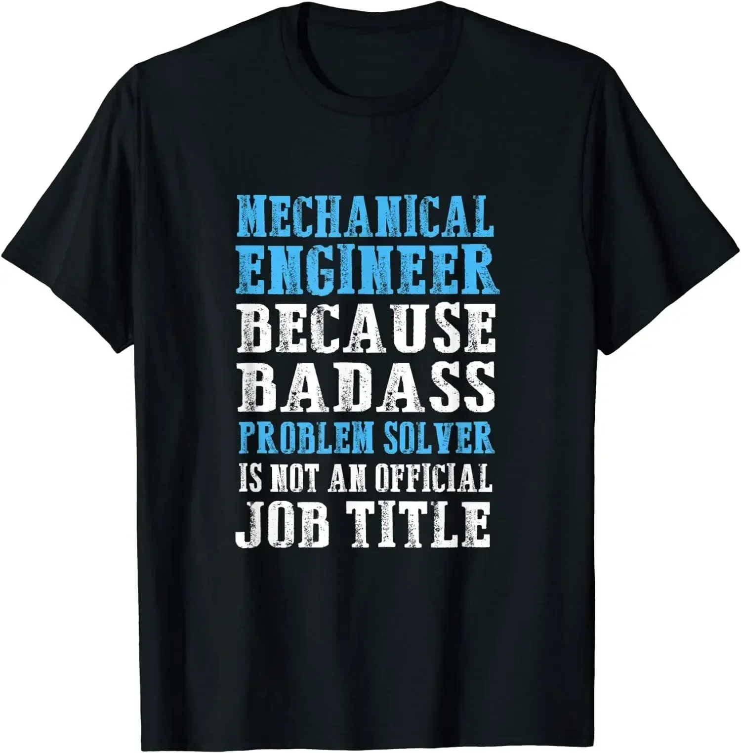 Mechanical Engineer Engineering Gift Tee O-Neck Cotton T Shirt Men Casual Short Sleeve Tees Tops XS-3XL