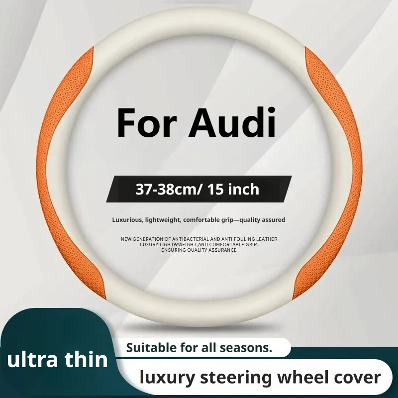 For Audi Steering Wheel Cover Soft Touch Anti-slip 15 inch fit for A3 8P 8V 8Y A4 B8 B9 A6 C7 C8 Q5 Q3 Q7 Anti-Slip Breathable