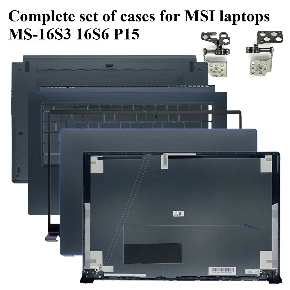 for MSI Prestige 15 MS-16S3 16S6 P15 top cover frame bezel palmrest bottom shell upper lower cover hinge Screen back shell