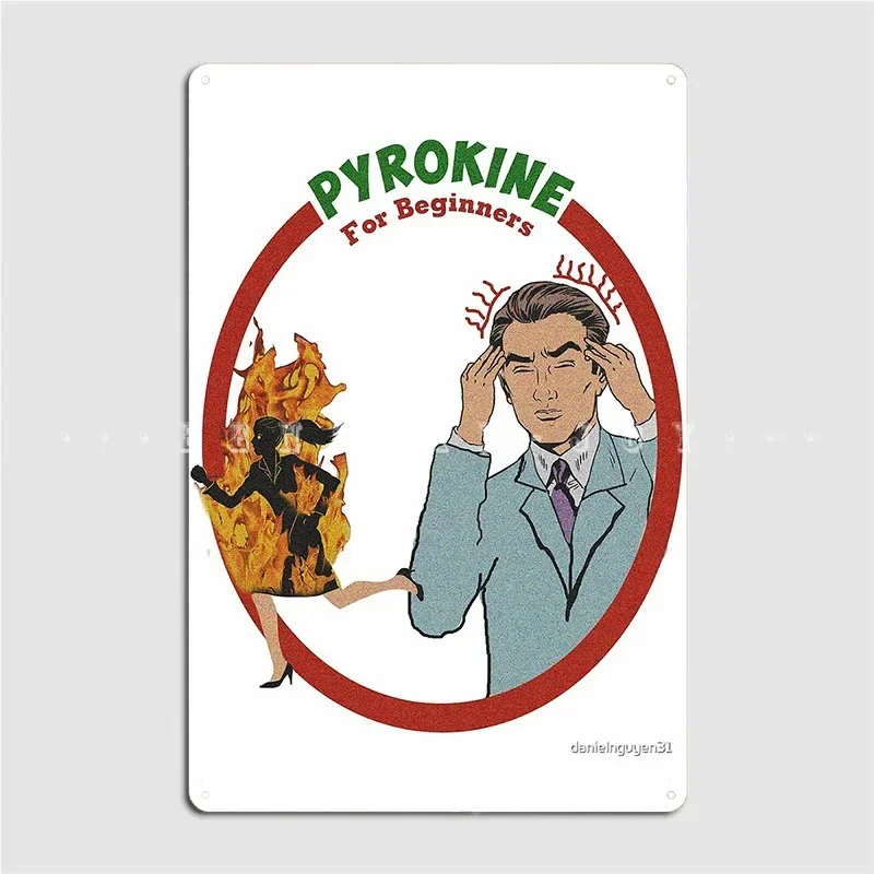 Pyrokinrsis For Beginners Letand 39 S Summon Demons Metal Plaque Poster Club Customize Wall Decor Tin Sign Poster