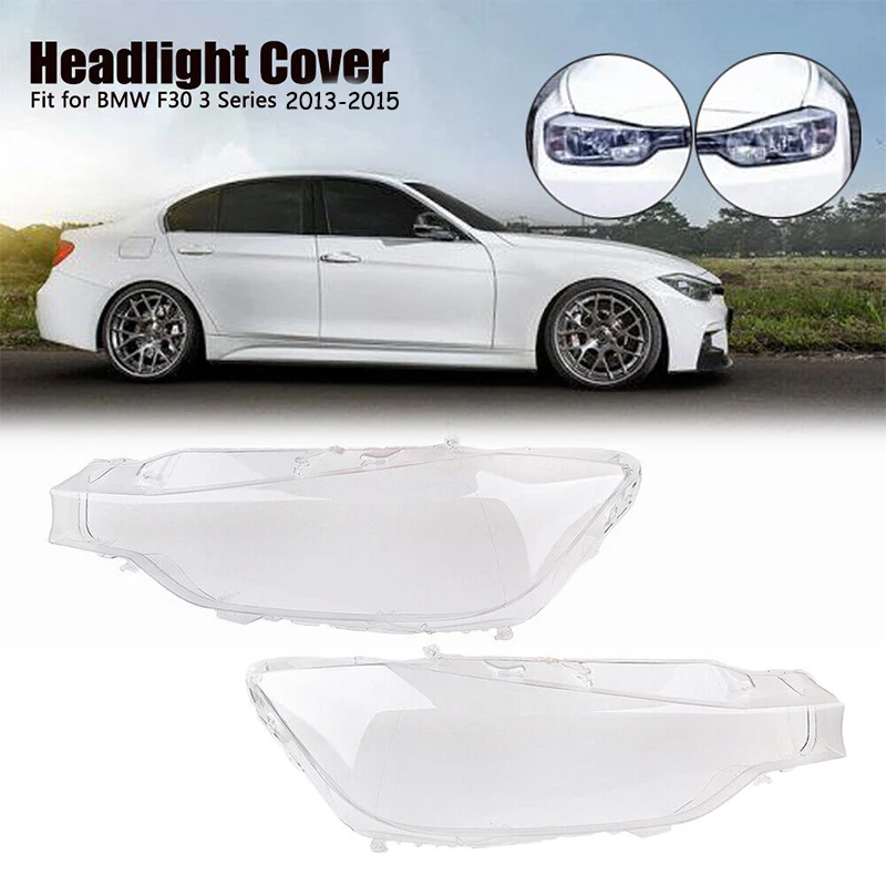 

For BMW 3 Series F30 F35 320 328 316 335 2013 2014 2015 Car Headlight Cover Transparent Mask Lens Lampshade Headlamp Shell