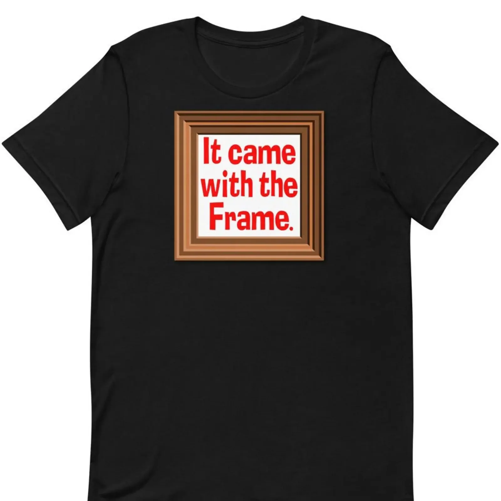 It Came With The Frame T Shirt vintage Washed Unisex Stretched graphic Breathable Casual Top For Everyday Wear designer clothes