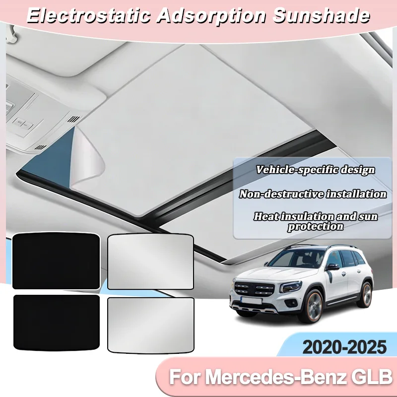 For Mercedes-Benz GLB X247 MK1 2020~2025 2021 Car Sunshades Electrostatic Adsorption Sunroof Interior Sunshade Roof Accessories