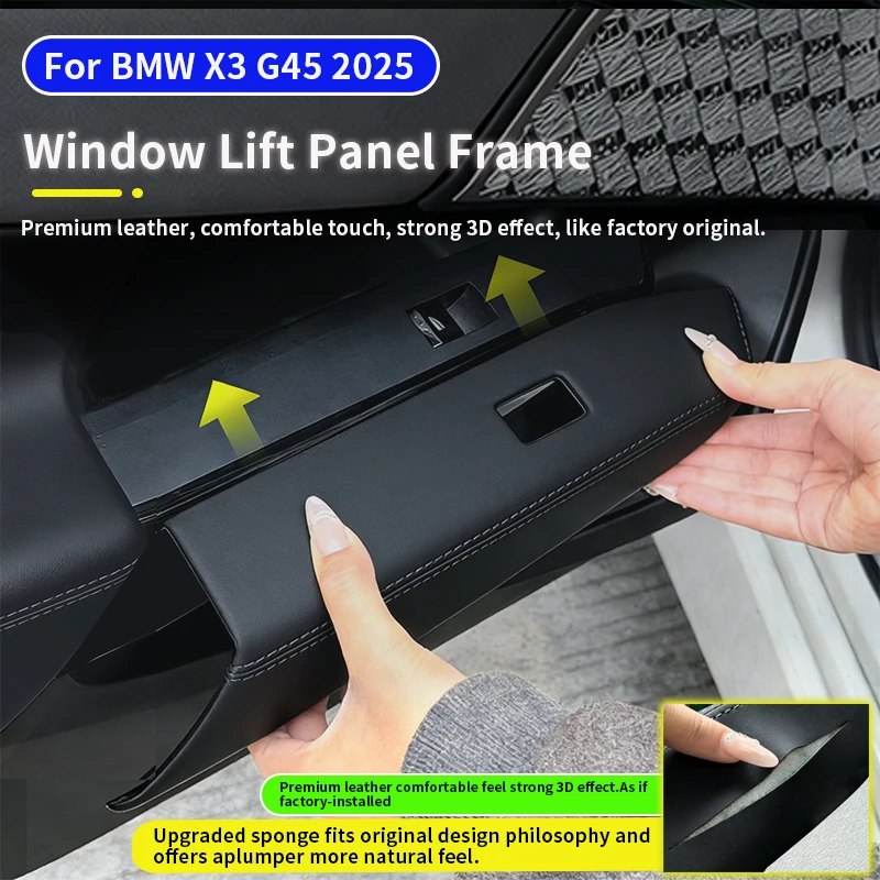 Car Integrated full-sewn cushion with anti-scratch protection for the window lift panel For BMW X3 G45 2025 Interior accessories
